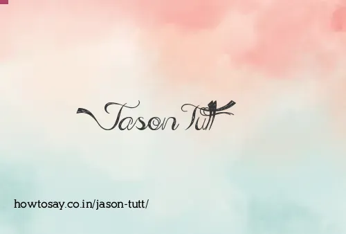 Jason Tutt