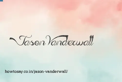 Jason Vanderwall