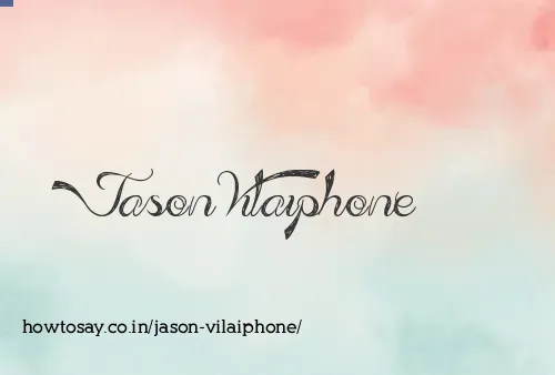 Jason Vilaiphone