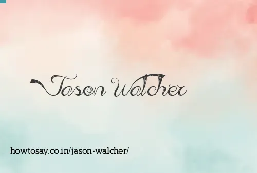 Jason Walcher