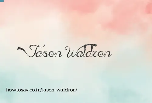 Jason Waldron