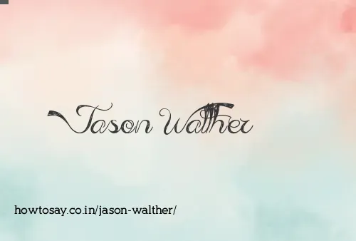 Jason Walther