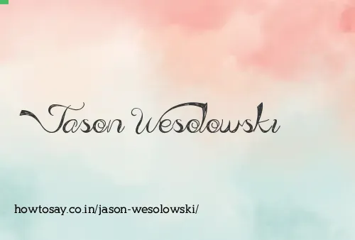 Jason Wesolowski
