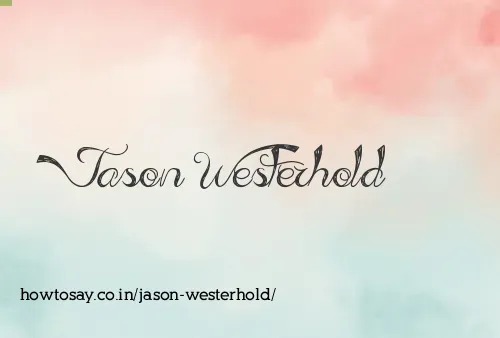 Jason Westerhold
