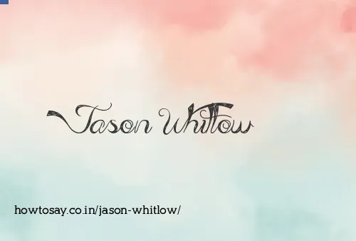 Jason Whitlow