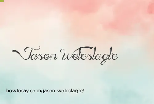 Jason Woleslagle