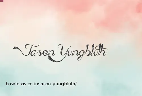 Jason Yungbluth