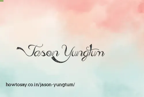Jason Yungtum