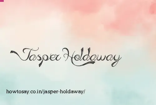 Jasper Holdaway