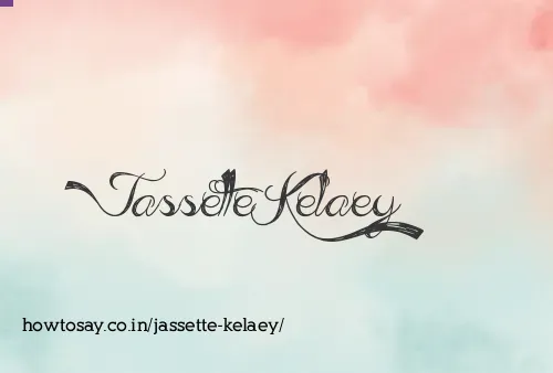 Jassette Kelaey
