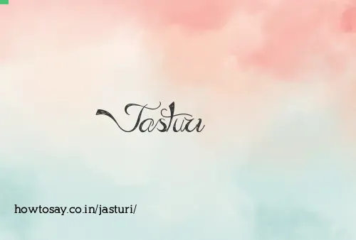 Jasturi