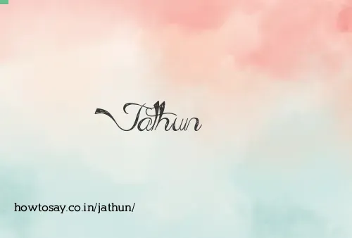 Jathun
