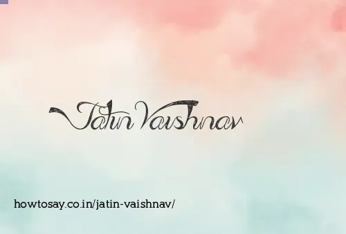 Jatin Vaishnav