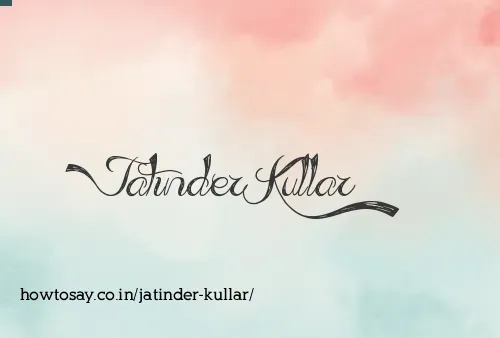 Jatinder Kullar
