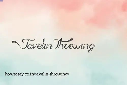 Javelin Throwing