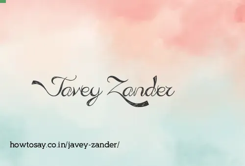 Javey Zander