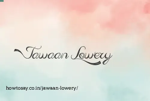 Jawaan Lowery