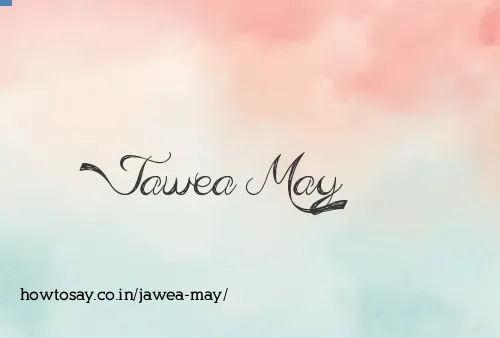 Jawea May