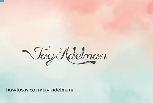 Jay Adelman