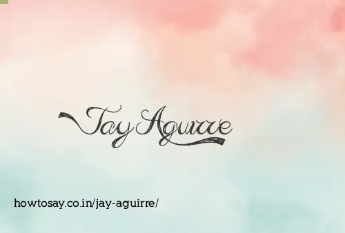 Jay Aguirre