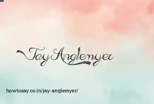 Jay Anglemyer