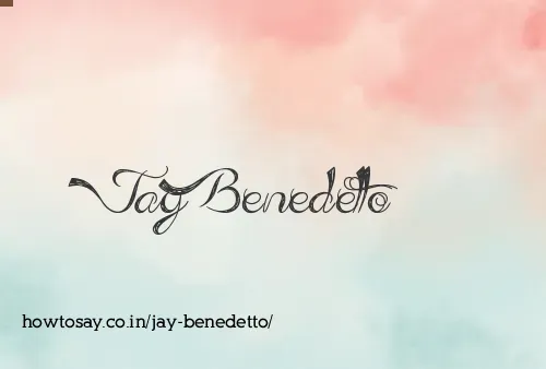 Jay Benedetto