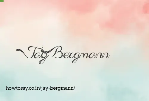 Jay Bergmann