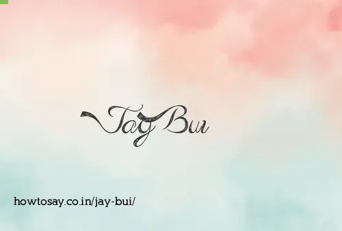 Jay Bui