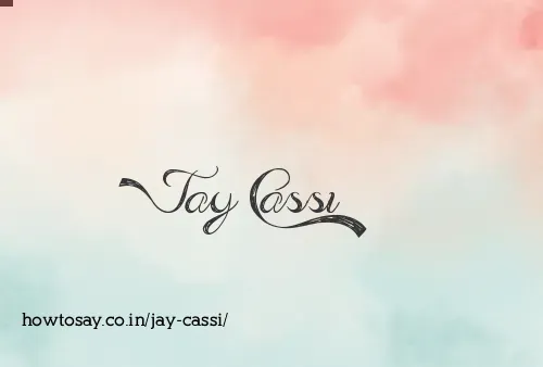 Jay Cassi