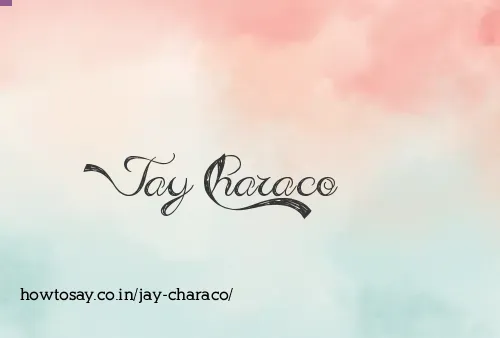 Jay Characo