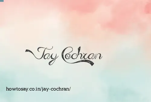 Jay Cochran