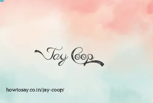 Jay Coop