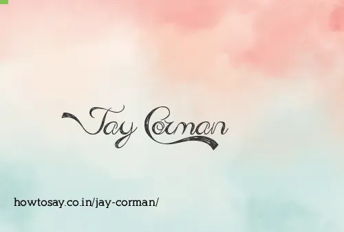 Jay Corman