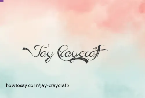 Jay Craycraft
