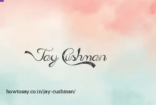 Jay Cushman