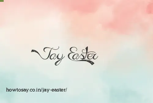 Jay Easter
