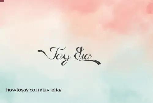 Jay Elia