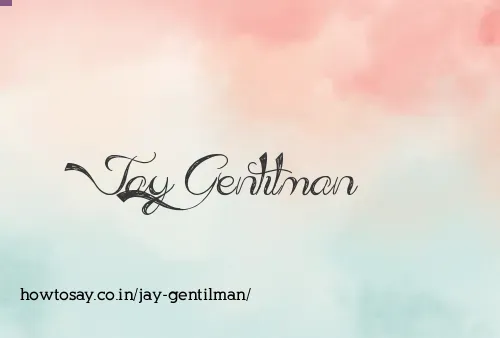 Jay Gentilman