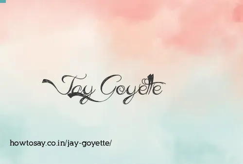 Jay Goyette