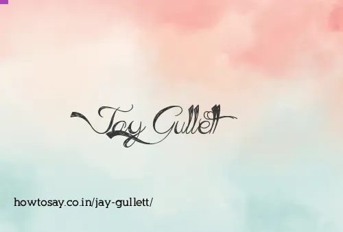 Jay Gullett