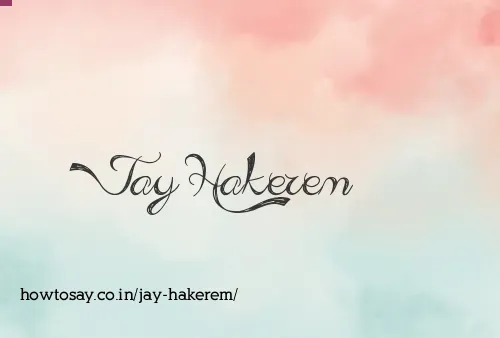 Jay Hakerem