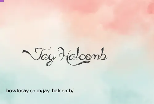 Jay Halcomb