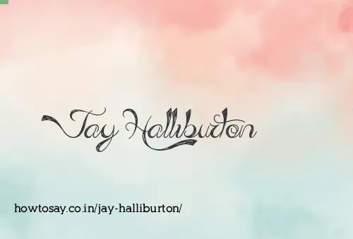 Jay Halliburton