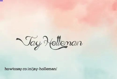 Jay Holleman