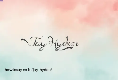 Jay Hyden