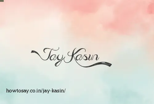 Jay Kasin