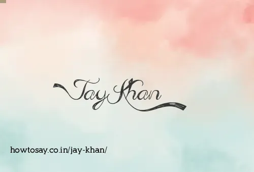 Jay Khan