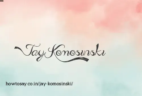 Jay Komosinski