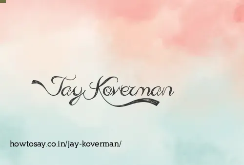 Jay Koverman