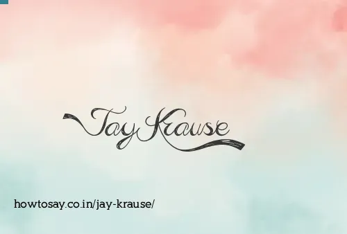 Jay Krause